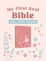 My First Real Bible (Girls' Cover)