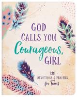 God Calls You Courageous, Girl
