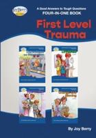 A Good Answers to Tough Questions Four-in-One Book - First Level Trauma