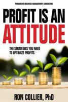 Profit Is an Attitude