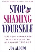 Stop Shaming Yourself