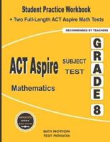 ACT Aspire Subject Test Mathematics Grade 8
