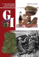 The G.I. Collector's Guide Volume 2