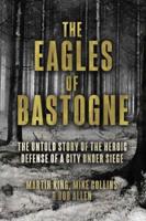 The Eagles of Bastogne