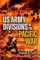 US Army Divisions of the Pacific War