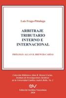 ARBITRAJE TRIBUTARIO INTERNO E INTERNACIONAL