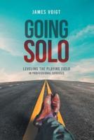 GOING SOLO: Leveling the Playing Field in Professional Services