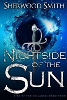 Rise of the Alliance IV: Nightside of the Sun