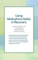Using Medications Safely in Recovery
