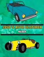 1950's Auto Oldtimer Malbuch: Volume 1