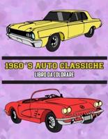 1960's Auto Classiche Libro da Colorare: Volume 2