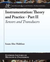 Instrumentation: Theory and Practice Part II