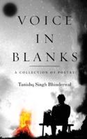 Voice In Blanks: A Collection of Poetry