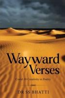 Wayward Verses - Covid-19 Creativity in Poetry