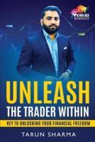 Unleash the Trader Within