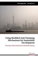 Using Modified Anti-Dumping Mechanisms for Sustainable Development