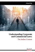 Understanding Corporate and Commercial Laws: The Indian Context