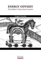 Energy Odyssey: The Hubbert Trojan Horse Scenario