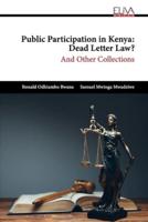 Public Participation in Kenya: Dead Letter Law?
