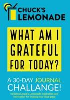 Chuck's Lemonade - What are you grateful for today?  A 30-Day Journal Challenge.