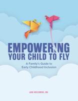 Empowering Your Child to Fly