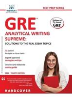 GRE Analytical Writing Supreme Solutions to the Real Essay Topics