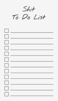 To Do List Notepad: Shit To Do List, Checklist, Task Planner for Grocery Shopping, Planning, Organizing (Funny Quotes)