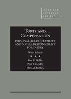 Torts and Compensation, Personal Accountability and Social Responsibility for Injury