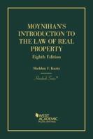 Moynihan's Introduction to the Law of Real Property