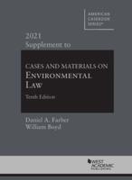 Cases and Materials on Environmental Law. 2021 Supplement