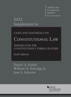 Cases and Materials on Constitutional Law 2022 Supplement