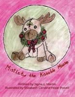 Mistletoe the Kissable Moose