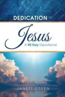 Dedication to Jesus