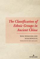 The Classification of Ethnic Groups in Ancient China