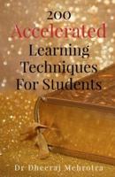 200 Accelerated Learning Techniques For Students