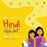 An Illustration of the Hindi Alphabet: Through Nostalgic Childhood Stories