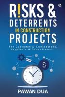Risks Deterrents in Construction Projects
