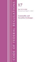 Code of Federal Regulations, Title 17 Commodity and Securities Exchanges 241 2022