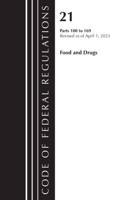 Code of Federal Regulations, Title 21 Food and Drugs 100-169, 2023