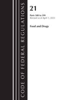 Code of Federal Regulations, Title 21 Food and Drugs 500-599, 2023