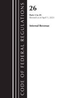 Code of Federal Regulations, Title 26 Internal Revenue 2-29, 2023
