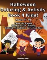 Halloween Coloring & Activity Book 4 Kids