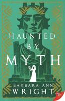 Haunted by Myth