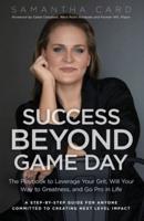 Success Beyond Game Day