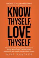 Know Thyself, Love Thyself