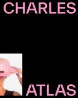Charles Atlas: About Time