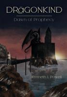 Dragonkind Dawn of Prophecy