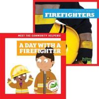 Firefighters + a Day With a Firefighter