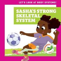 Sasha's Strong Skeletal System