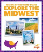 Explore the Midwest